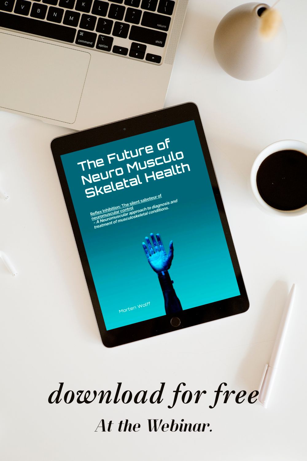 The Future of NeuroMusculoSkeletal Health e-book on a tablet – download for free at the webinar